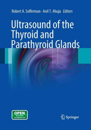 Kniha Ultrasound of the Thyroid and Parathyroid Glands Anil T. Ahuja