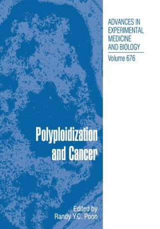 Kniha Polyploidization and Cancer Randy Y. C. Poon