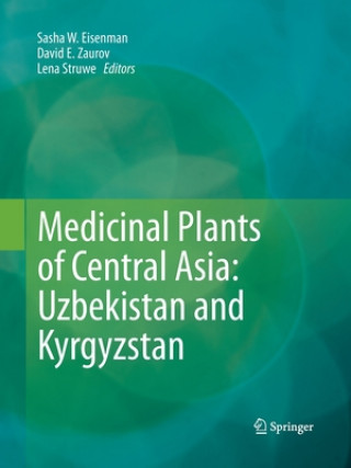 Carte Medicinal Plants of Central Asia: Uzbekistan and Kyrgyzstan Sasha W. Eisenman