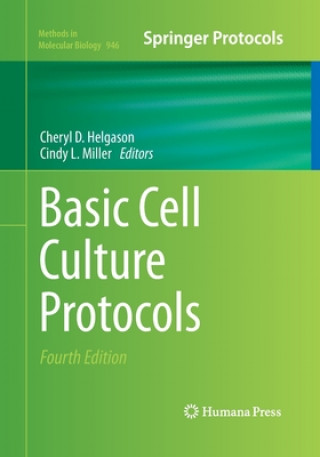 Kniha Basic Cell Culture Protocols Cheryl D. Helgason