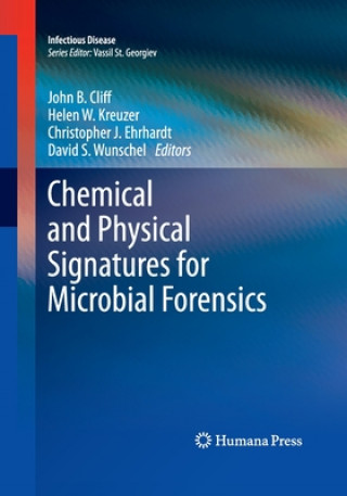 Книга Chemical and Physical Signatures for Microbial Forensics John B. Cliff