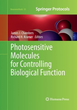 Kniha Photosensitive Molecules for Controlling Biological Function James J. Chambers