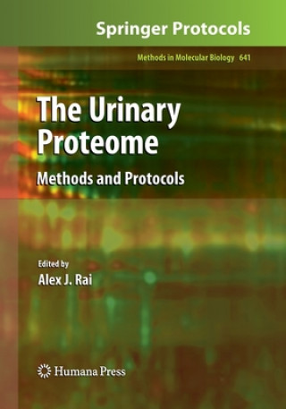 Knjiga Urinary Proteome Alex J. Rai