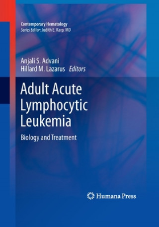 Könyv Adult Acute Lymphocytic Leukemia Anjali S. Advani