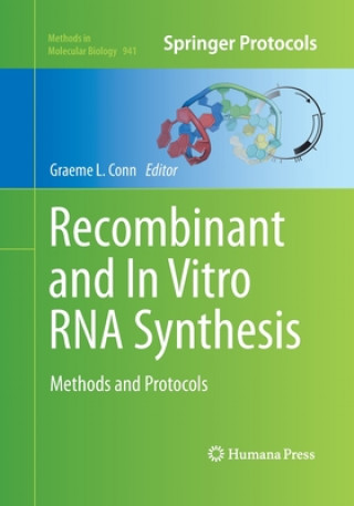 Knjiga Recombinant and In Vitro RNA Synthesis Graeme L. Conn