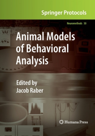 Kniha Animal Models of Behavioral Analysis Jacob Raber