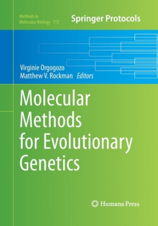 Kniha Molecular Methods for Evolutionary Genetics Virginie Orgogozo