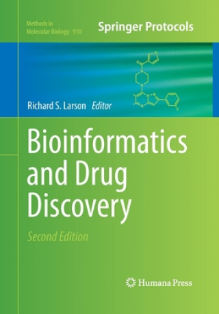 Kniha Bioinformatics and Drug Discovery Richard S. Larson