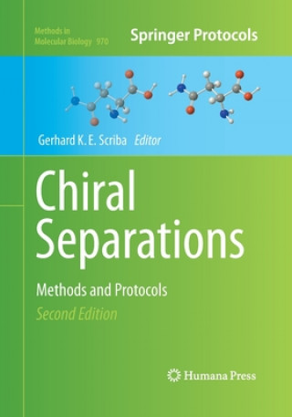 Kniha Chiral Separations Gerhard K. E. Scriba