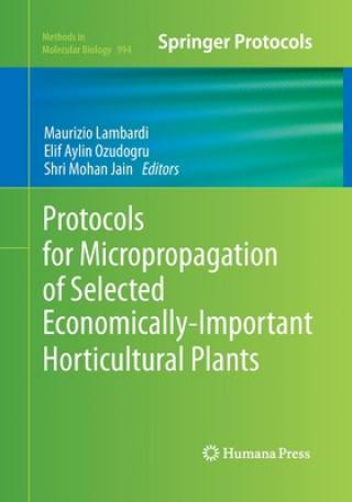 Kniha Protocols for Micropropagation of Selected Economically-Important Horticultural Plants Shri Mohan Jain