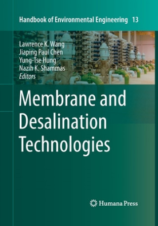 Książka Membrane and Desalination Technologies Jiaping Paul Chen