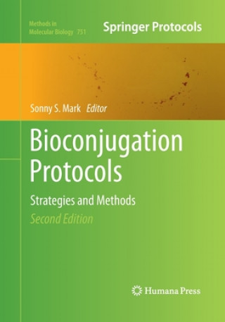 Knjiga Bioconjugation Protocols Sonny S. Mark