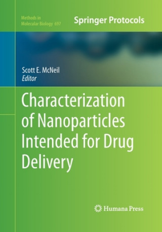 Könyv Characterization of Nanoparticles Intended for Drug Delivery Scott E. McNeil