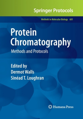 Książka Protein Chromatography Sinéad T. Loughran