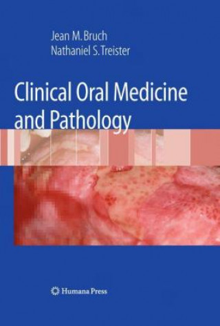 Carte Clinical Oral Medicine and Pathology Jean M. Bruch
