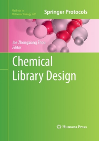 Kniha Chemical Library Design Joe Zhongxiang Zhou