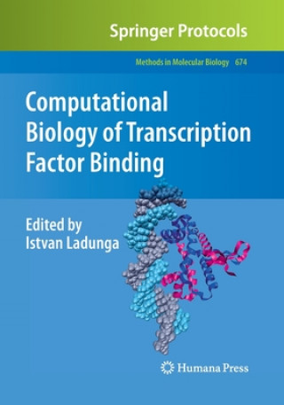 Kniha Computational Biology of Transcription Factor Binding Istvan Ladunga