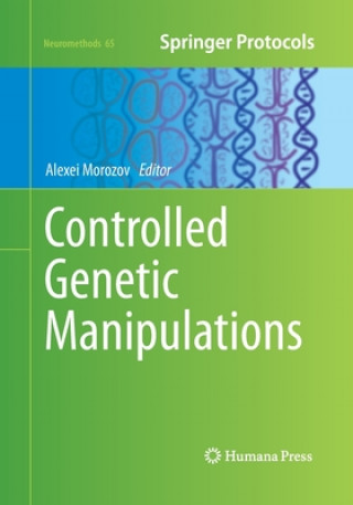 Könyv Controlled Genetic Manipulations Alexei Morozov