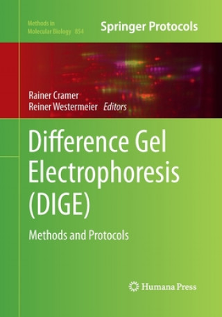 Libro Difference Gel Electrophoresis (DIGE) Rainer Cramer