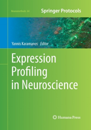 Buch Expression Profiling in Neuroscience Yannis Karamanos