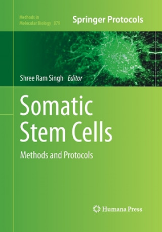 Knjiga Somatic Stem Cells Shree Ram Singh