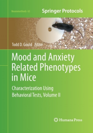 Knjiga Mood and Anxiety Related Phenotypes in Mice Todd D Gould