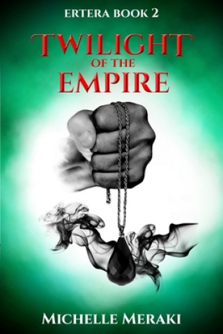 Carte Twilight of the Empire Michelle Meraki