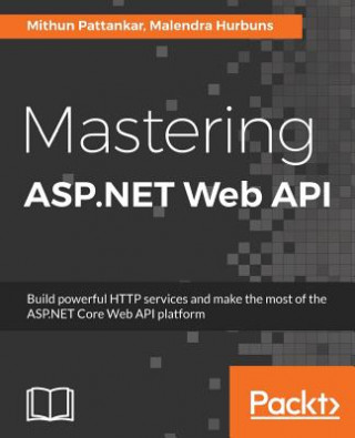 Kniha Mastering ASP.NET Web API Darren Sim