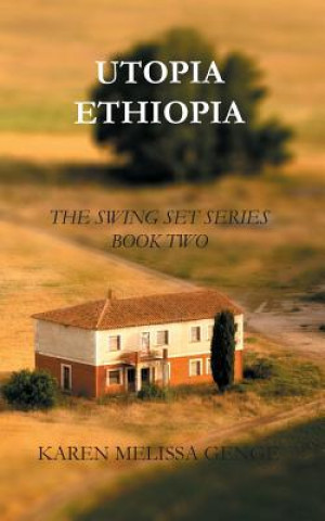 Knjiga Utopia Ethiopia Karen Melissa Genge