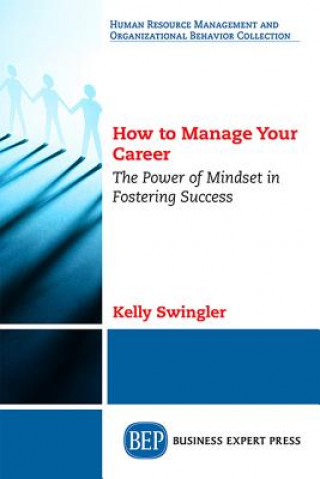 Książka How to Manage Your Career Kelly Swingler