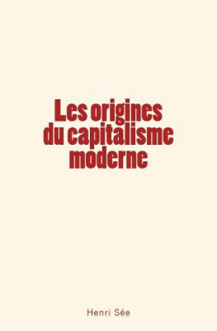 Carte Les Origines Du Capitalisme Moderne Henri See