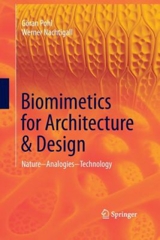 Kniha Biomimetics for Architecture & Design Werner Nachtigall