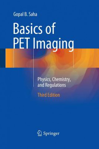 Kniha Basics of PET Imaging PhD Saha