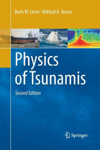 Kniha Physics of Tsunamis Boris W. Levin