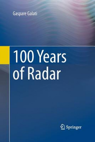 Könyv 100 Years of Radar Gaspare Galati