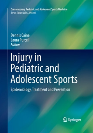 Kniha Injury in Pediatric and Adolescent Sports Dennis Caine