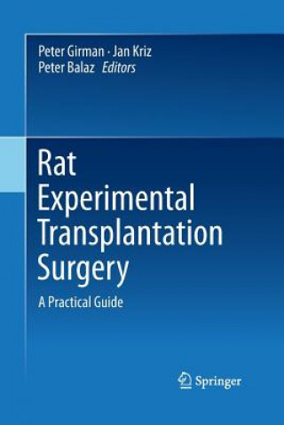 Kniha Rat Experimental Transplantation Surgery Peter Balaz