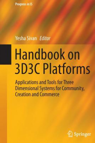Carte Handbook on 3D3C Platforms Yesha Sivan