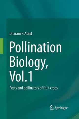 Kniha Pollination Biology, Vol.1 Dharam P. Abrol