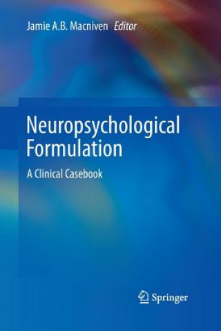 Kniha Neuropsychological Formulation Jamie A. B. Macniven