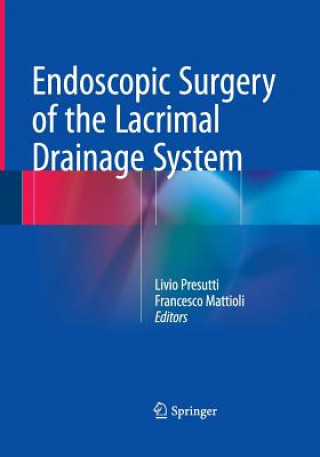 Buch Endoscopic Surgery of the Lacrimal Drainage System Francesco Mattioli