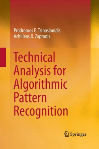 Buch Technical Analysis for Algorithmic Pattern Recognition Prodromos E. Tsinaslanidis