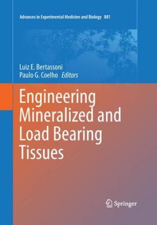 Kniha Engineering Mineralized and Load Bearing Tissues Luiz E. Bertassoni