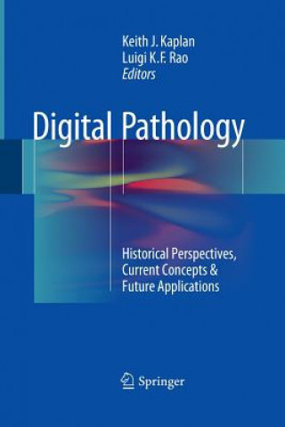 Книга Digital Pathology Keith J. Kaplan