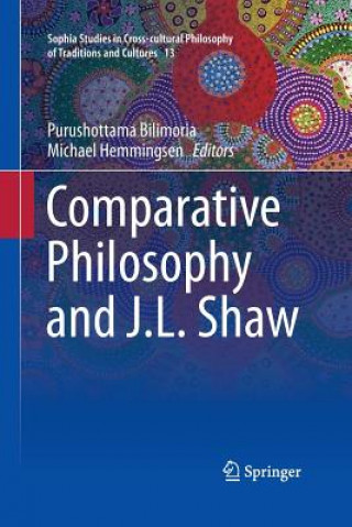 Buch Comparative Philosophy and J.L. Shaw Purushottama Bilimoria