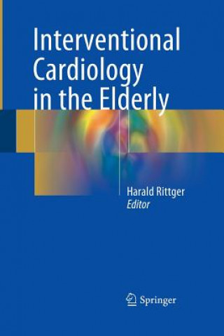 Βιβλίο Interventional Cardiology in the Elderly Harald Rittger