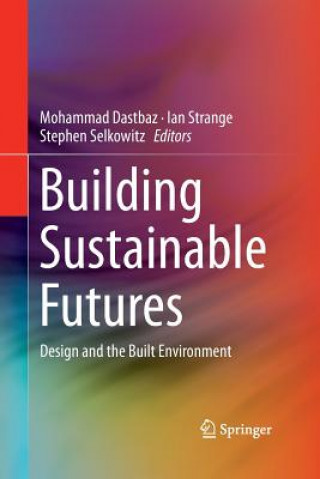 Kniha Building Sustainable Futures Mohammad Dastbaz