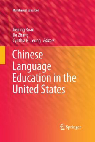 Kniha Chinese Language Education in the United States Cynthia B. Leung