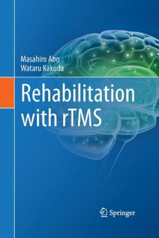 Kniha Rehabilitation with rTMS Masahiro Abo