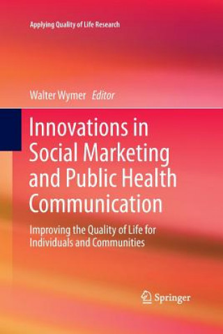 Książka Innovations in Social Marketing and Public Health Communication Walter Wymer